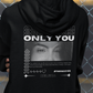 Personalized Hoodie "Only You Look"