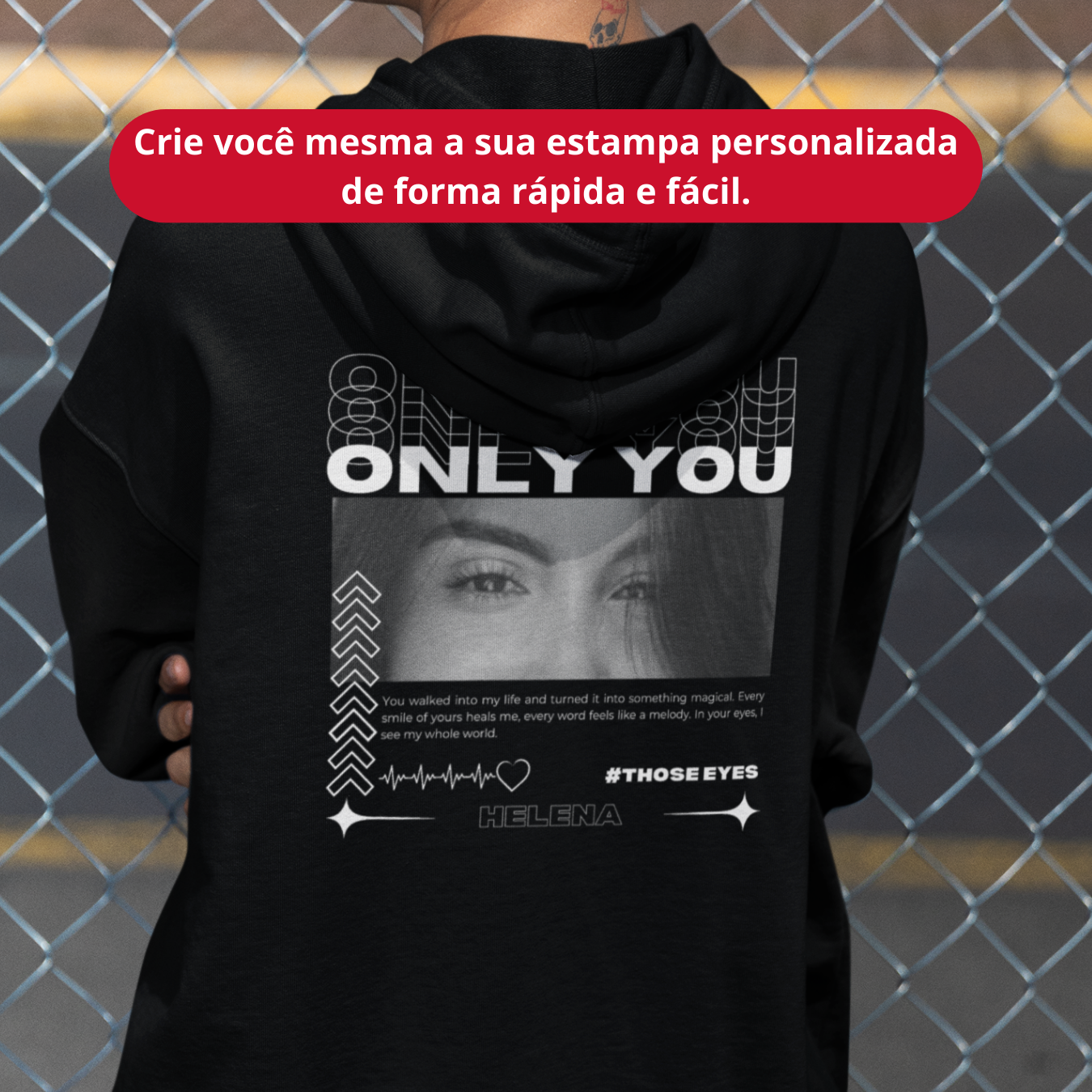Hoodie Personalizado "Only You Olhar"